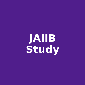 JAIIB Exam Study Material